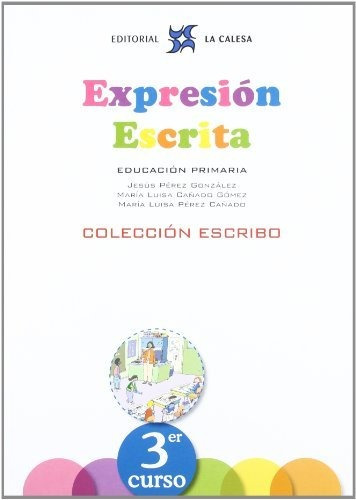 Expresión Escrita 3. Colección Escribo. La Calesa - 97884810