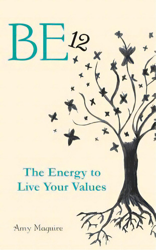 Be 12, De Maguire, Amy R.. Editorial Xulon Pr, Tapa Blanda En Inglés