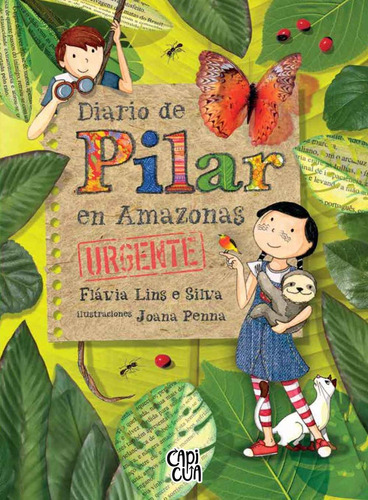 Diario De Pilar En Amazonas Urgente - Flavia Lins E Silva