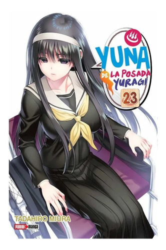 Yuna De La Posada Yunagi N.23, De Tadahiro Miura., Vol. 23. Editorial Panini, Tapa Blanda En Español, 2022