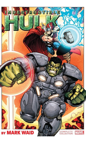 Indestructible Hulk By Mark Waid (inglés)