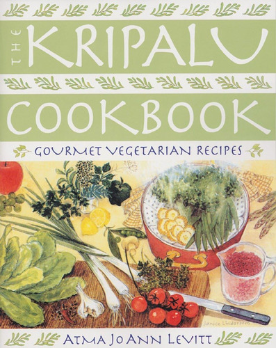 Libro: The Kripalu Cookbook: Gourmet Vegetarian Recipes