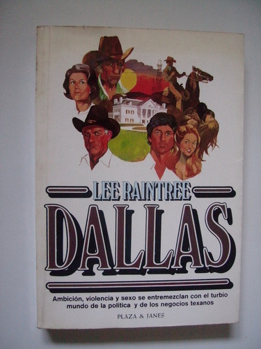 Dallas - Lee Raintree 1981 Cuarta Edición