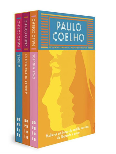 Box Paulo Coelho  Coleção Três Mulheres: A Bruxa De Portobello, Onze Minutos E A Espiã, De Coelho, Paulo. Editora Paralela, Capa Mole