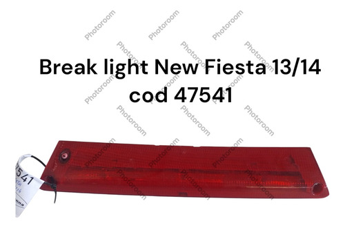 Break Light New Fiesta 13/14 Cod 47541 (Usado)