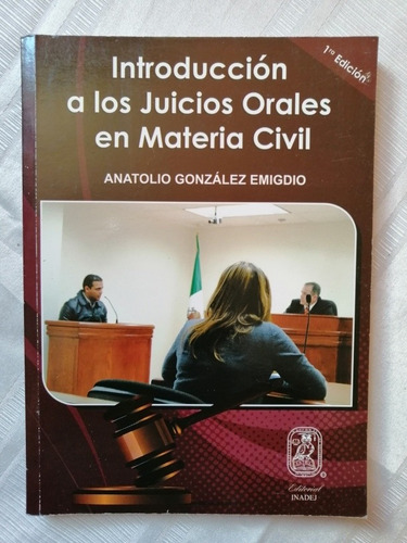 Libro Introducción Juicios Orales Mat Civil Anatolio Glez. E