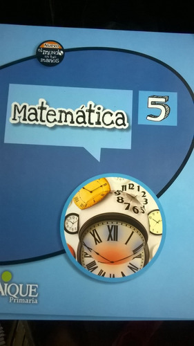 Matematica 5 Mundo En Tus Manos Aique