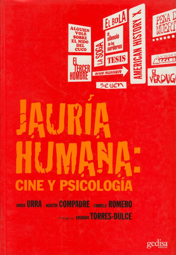 Jauría humana: cine y psicología, de Urra, Javier. Cine &... Psicología Editorial Gedisa en español, 2004