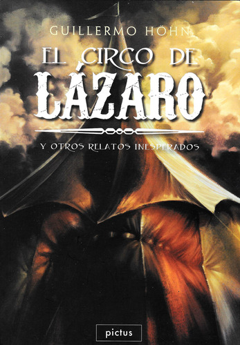 El Circo De Lazaro - Guillermo Hohn - Terror - Ed Pictus