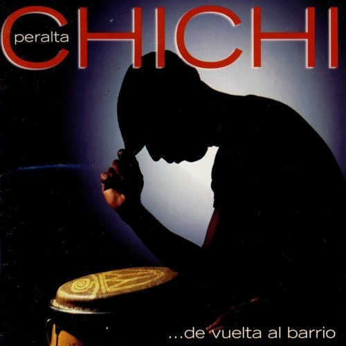 Chichi  Peralta - De Vuelta Al Barrio Cd Importado Usa