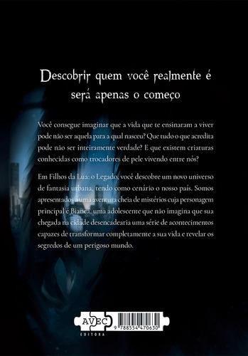 Filhos da Lua: O legado, de Rossetti, Marcella. Filhos da Lua (1), vol. 1. Editorial Avec Editora e Comércio de Livros Ltda., capa mole em português, 2021