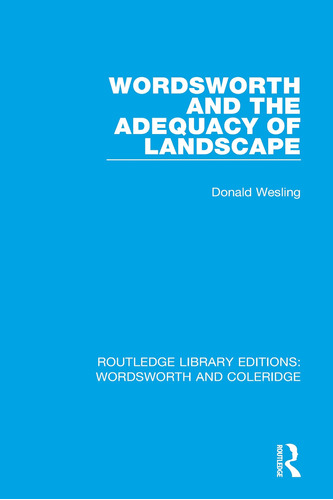 Libro: Wordsworth And The Adequacy Of Landscape (rle: And