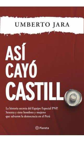 Así Cayó Castillo Tapa Blanda- Umberto Jara