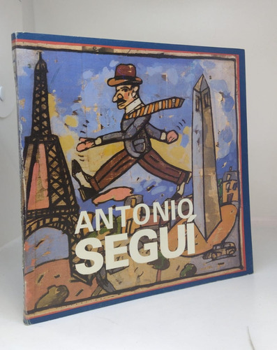 Antonio Segui - Museo Nacional De Bellas Artes - Usado 