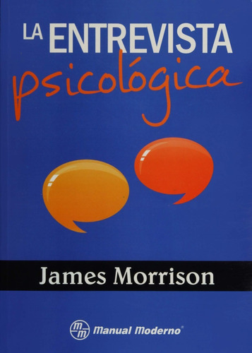 La Entrevista Psicológica James Morrison