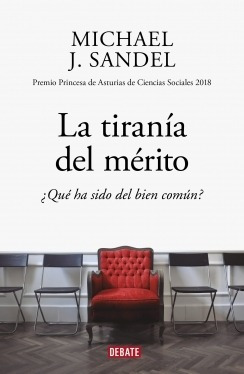 Imagen 1 de 2 de Libro La Tirania Del Mérito - Sandel Michael