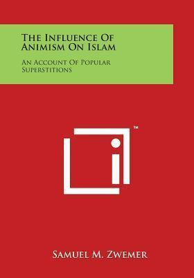 Libro The Influence Of Animism On Islam : An Account Of P...