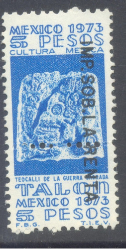 Estampilla Fiscal C/talón Mint 5.0 Teocalli Prehispánic 1973