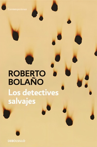 Libro Los Detectives Salvajes Por Roberto Bolaño