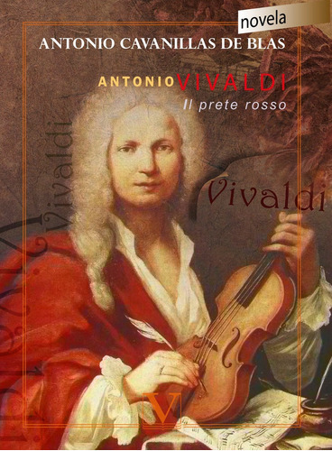 Antonio Vivaldi. Il prete rosso, de Cavanillas De Blas, Antonio. Editorial Verbum, S.L., tapa blanda en español