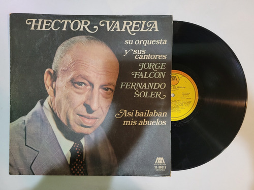 Hector Varela Asi Bailaban Mis Abuelos Falcon Soler Vinilo