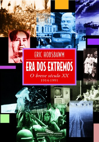 Libro Era Dos Extremos De Eric Hobsbawm Companhia Das Letras
