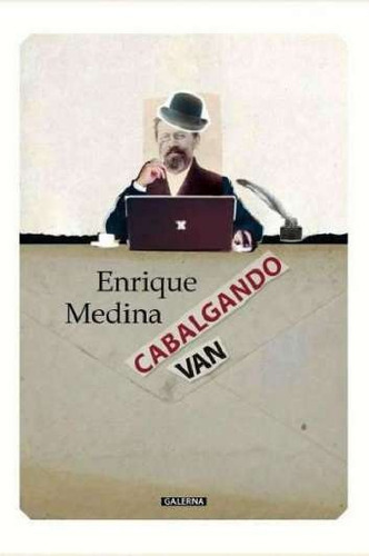 Cabalgando Van, de Enrique Medina. Editorial Galerna, edición 1 en español