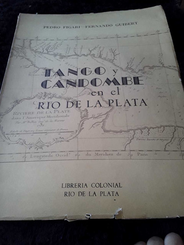 Tango Y Candombe En El Río De La Plata ][ Figari - Guibert