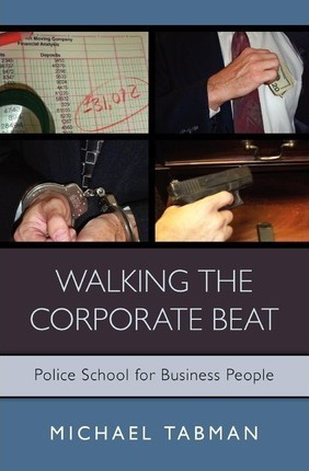 Walking The Corporate Beat : Police School For Business P...