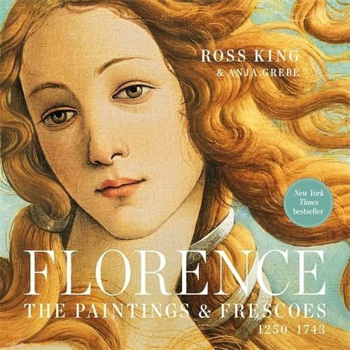 Florence The Paintings And Frescoes, 1250-1743 - Kin, De King, Ross. Editorial Black Dog & Leventhal En Inglés