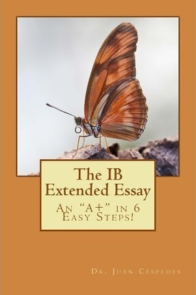 The Ib Extended Essay - Juan R Cespedes