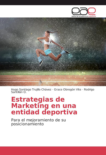 Libro: Estrategias De Marketing En Una Entidad Deportiva: Pa