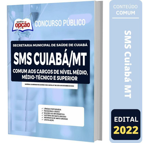 Apostila Sms Cuiabá Mt - Comum Médio Técnico E Superior