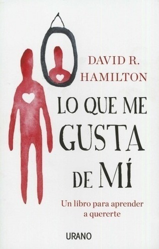 Libro - Lo Que Me Gusta De Mi - David R. Hamilton