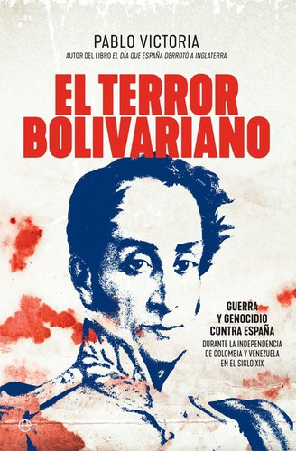Libro El Terror Bolivariano - Victoria, Pablo