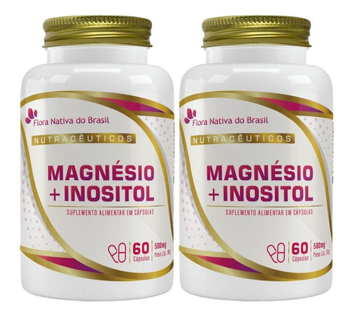Kit 2x Magnésio + Mio-inositol 60 Cápsulas - Flora Nativa