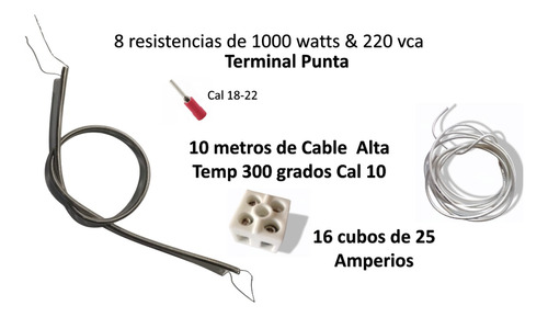 Resistencia 1000 W & 220 Vca + 16 Cubos 25 Amp + 10 M. Cable