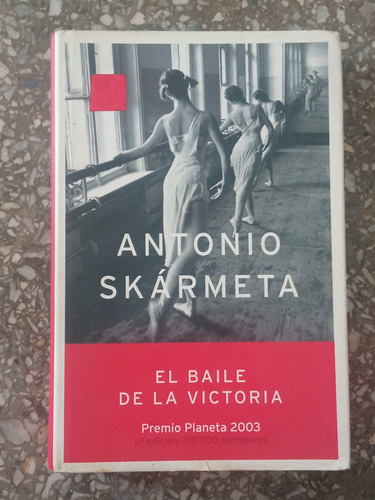 El Baile De La Victoria - Antonio Skarmeta