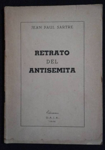 Retrato Del Antisemita Jean Paul Sartre