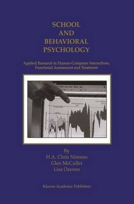 School And Behavioral Psychology - H. A. Chris Ninness