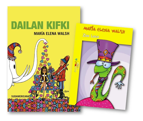 * 2 Libros Maria Elena Walsh * Dailan Kifki + Zoo Loco