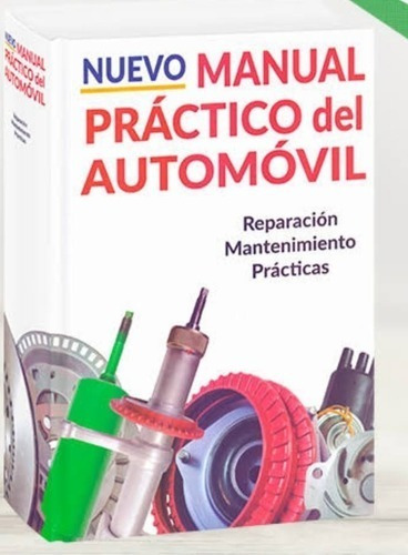 Nuevo Manual Practico Del Automóvil, Carros Híbridos Y Elect