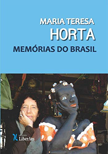 Libro Memórias Do Brasil De Maria Teresa Horta Liber Ars