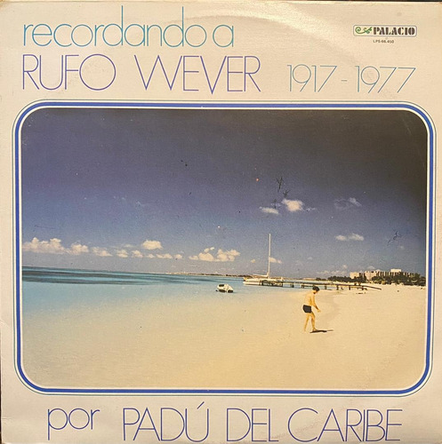 Disco Lp - Padú Del Caribe / Recordando A Rufo Wever. Album