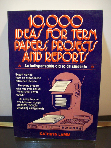 Adp 10.000 Ideas For Term Papers, Projects And Reports