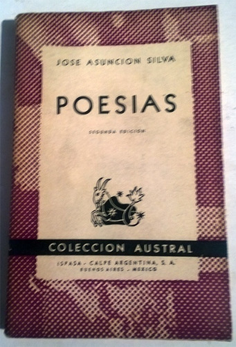 Libro De José Asunción Silva : Poesías