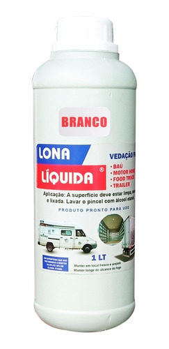 Lona Liquida - Impermeabiliza Teto Baú Motorhome 1 Litro