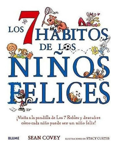 Libro - 7 Habitos De Los Niños Felices [ilustrado] (cartone