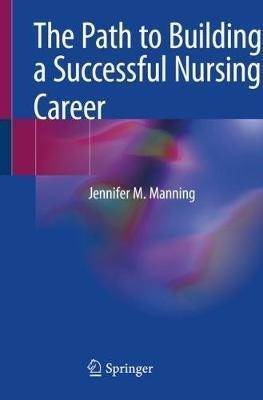 Libro The Path To Building A Successful Nursing Career - ...