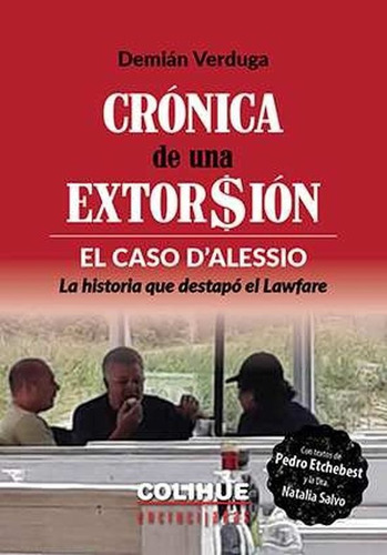 Cronica De Una Extorsion - Demian Verduga